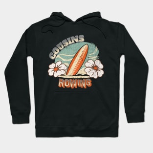 Cousins Rowing Hoodie